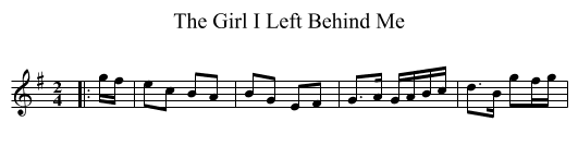 Girl I Left Behind Me, The  - staff notation