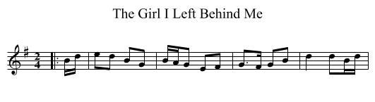 Girl I Left Behind Me, The  - staff notation