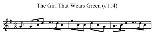 Girl That Wears Green (#114), The - staff notation
