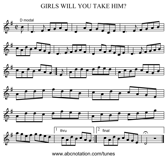 GIRLS WILL YOU TAKE HIM? - staff notation