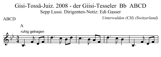 Gisi-Tossä-Juiz. 2008 - der Giisi-Tesseler  Bb  ABCD - staff notation