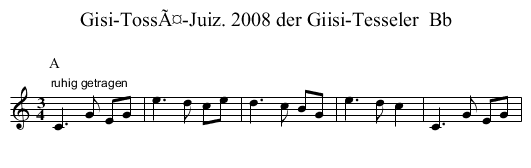 Gisi-TossÃ¤-Juiz. 2008 der Giisi-Tesseler  Bb - staff notation
