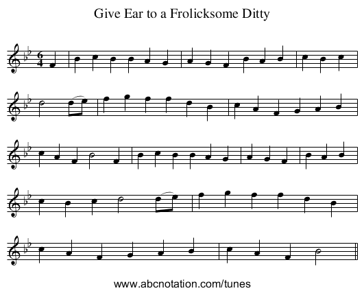 Give Ear to a Frolicksome Ditty - staff notation