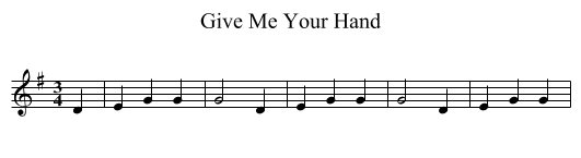 Give Me Your Hand - staff notation