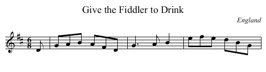 Give the Fiddler to Drink - staff notation