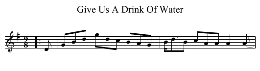 Give Us A Drink Of Water - staff notation