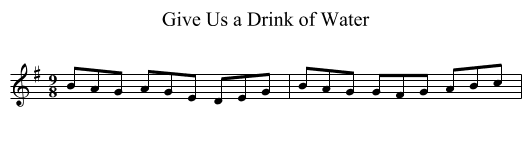 Give Us a Drink of Water - staff notation