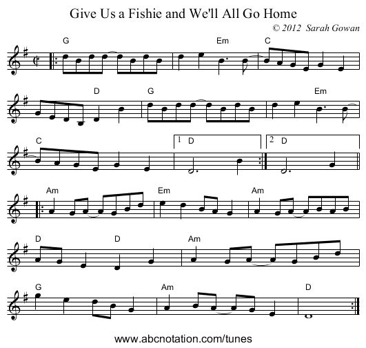 Give Us a Fishie and We'll All Go Home - staff notation