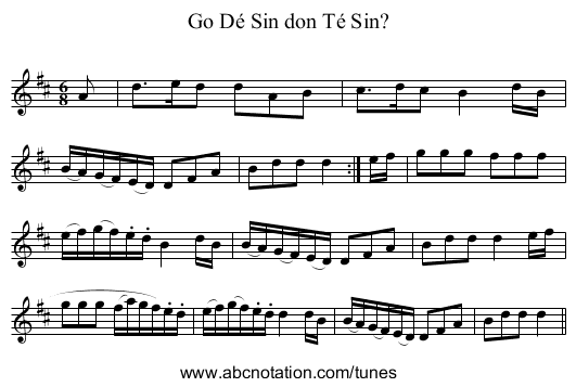 Go Dé Sin don Té Sin? - staff notation