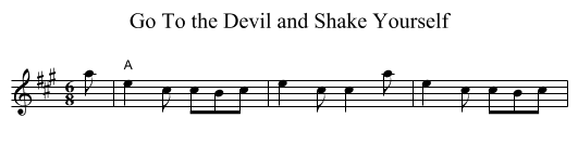 Go To the Devil and Shake Yourself - staff notation