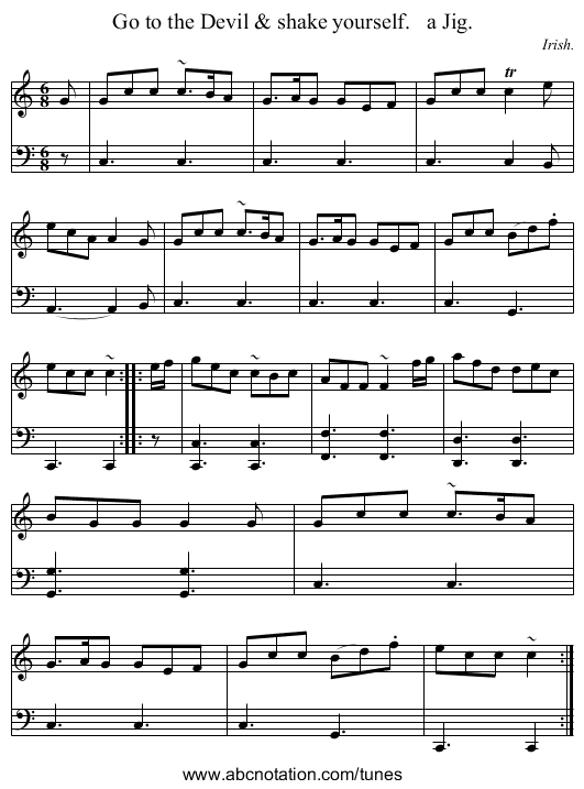 Go to the Devil & shake yourself.   a Jig. - staff notation