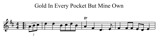 Gold In Every Pocket But Mine Own - staff notation