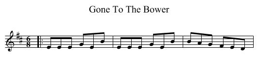 Gone To The Bower - staff notation