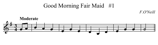 Good Morning Fair Maid   #1 - staff notation