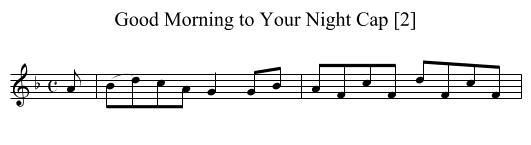 Good Morning to Your Night Cap [2] - staff notation
