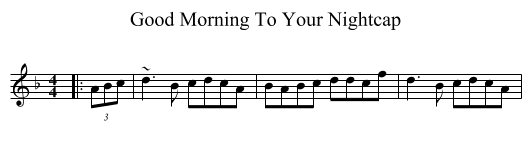 Good Morning To Your Nightcap - staff notation
