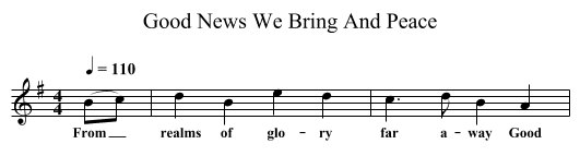 Good News We Bring And Peace - staff notation