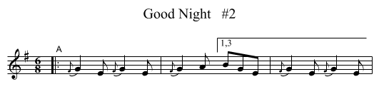 Good Night   #2 - staff notation