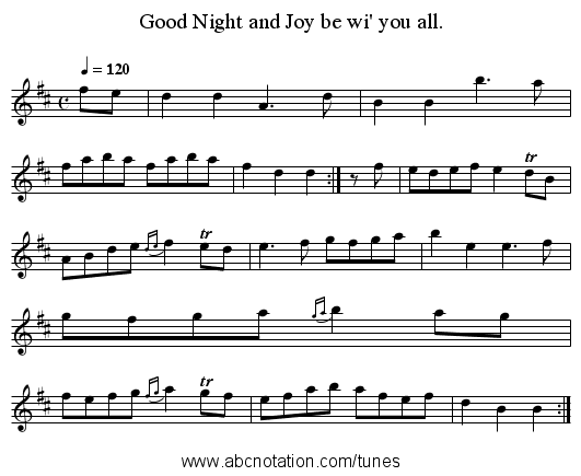 Good Night and Joy be wi' you all. - staff notation