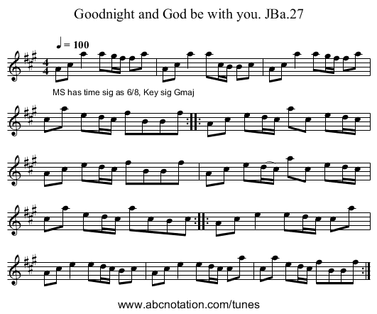 Goodnight and God be with you. JBa.27 - staff notation