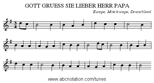 GOTT GRUESS SIE LIEBER HERR PAPA - staff notation
