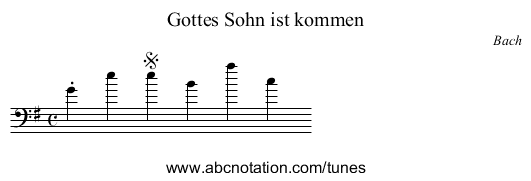 Gottes Sohn ist kommen - staff notation