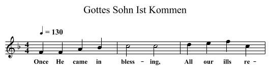 Gottes Sohn Ist Kommen - staff notation