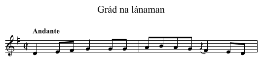 Grád na lánaman - staff notation