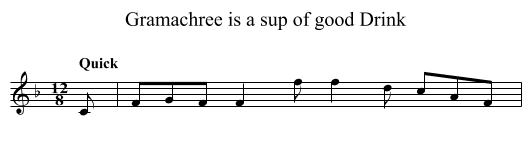 Gramachree is a sup of good Drink - staff notation