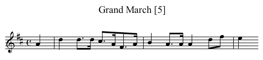 Grand March [5] - staff notation