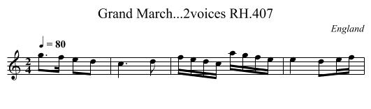 Grand March...2voices RH.407 - staff notation