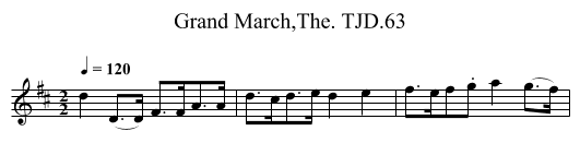 Grand March,The. TJD.63 - staff notation