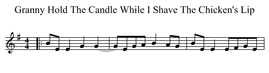 Granny Hold The Candle While I Shave The Chicken's Lip - staff notation