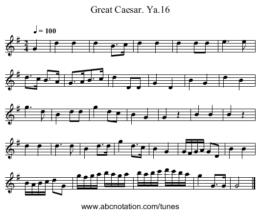 Great Caesar. Ya.16 - staff notation