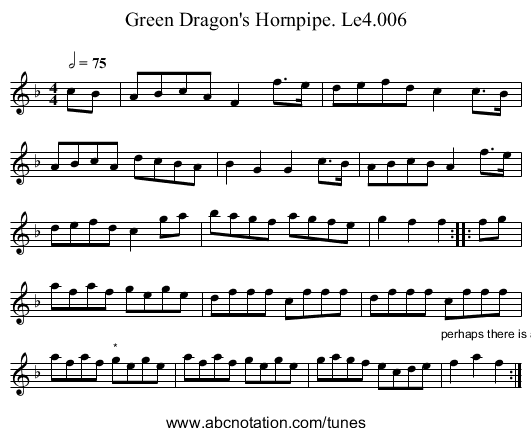 Green Dragon's Hornpipe. Le4.006 - staff notation