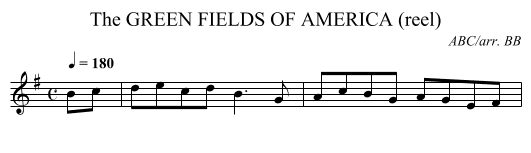 GREEN FIELDS OF AMERICA (reel), The - staff notation