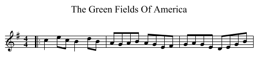 Green Fields Of America, The  - staff notation