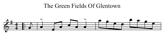 Green Fields Of Glentown, The  - staff notation