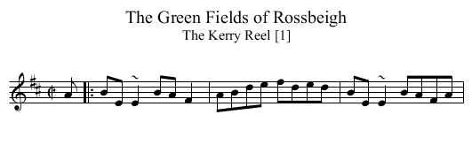 Green Fields of Rossbeigh, The - staff notation
