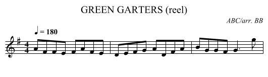 GREEN GARTERS (reel) - staff notation