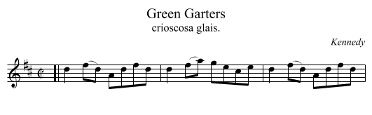 Green Garters - staff notation
