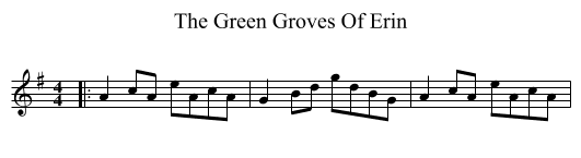 Green Groves Of Erin, The  - staff notation