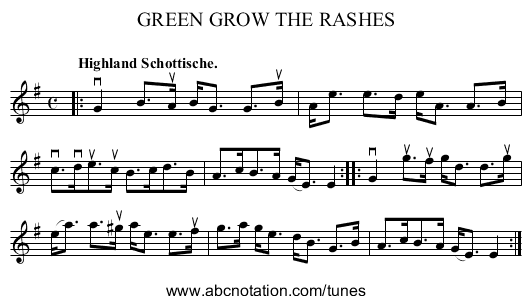 GREEN GROW THE RASHES - staff notation