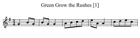 Green Grow the Rushes [1] - staff notation