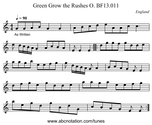 Green Grow the Rushes O. BF13.011 - staff notation