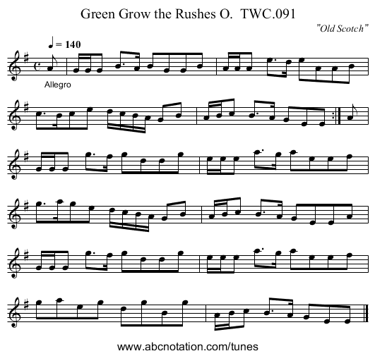Green Grow the Rushes O.  TWC.091 - staff notation