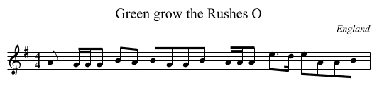 Green grow the Rushes O - staff notation