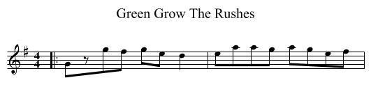 Green Grow The Rushes - staff notation