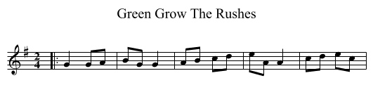 Green Grow The Rushes - staff notation