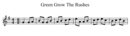 Green Grow The Rushes - staff notation